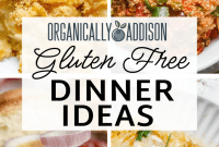 Inspiring Gluten-Free Dinner Creations