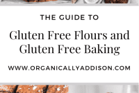 The Gluten-Free Flour Playbook: Mastering Ingredients and Techniques